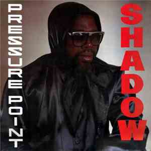 Shadow  - Pressure Point