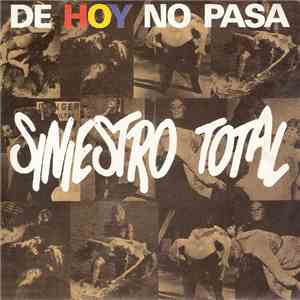 Siniestro Total - De Hoy No Pasa