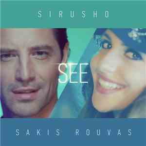 Sirusho & Sakis Rouvas - See