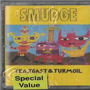 Smudge - Tea, Toast & Turmoil