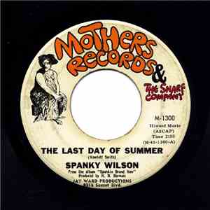 Spanky Wilson - The Last Day Of Summer