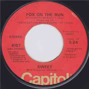 Sweet - Fox On The Run / Burn On The Flame