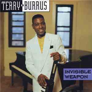 Terry Burrus - Invisible Weapon