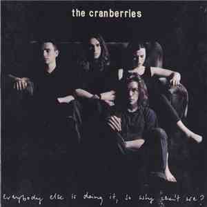 The Cranberries - Everybody Else Is Doing It, So Why Can't We?