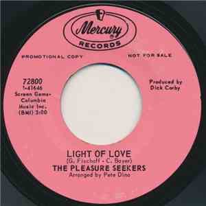 The Pleasure Seekers - Light Of Love