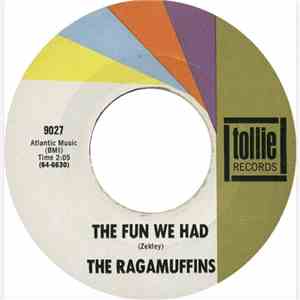 The Ragamuffins - The Fun We Had/Don't Be Gone Long