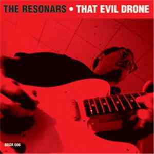 The Resonars - That Evil Drone