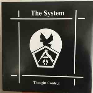 The System  - Thought Control