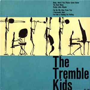 The Tremble Kids - The Tremble Kids