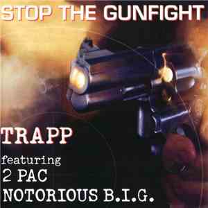 Trapp - Stop The Gunfight