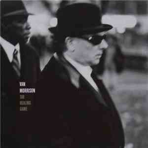Van Morrison - The Healing Game