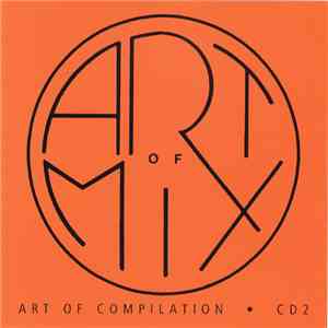 Various - Art Of Compilation • CD 2