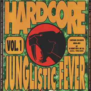 Various - Hardcore Junglistic Fever Vol. 1