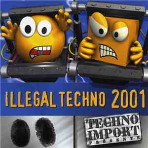Various - Illegal Techno 2001