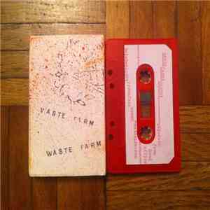 Waste Farm - Waste!
