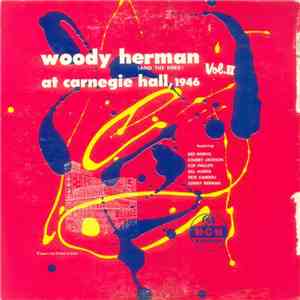 Woody Herman (And The Herd) - At Carnegie Hall, 1946 - Vol. II
