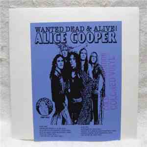 Alice Cooper - Wanted Dead & Alive!