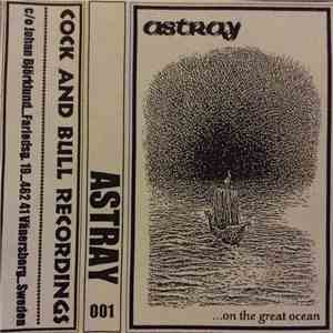 Astray  - ...On The Great Ocean