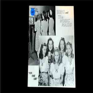 Bing Crosby And The Music Maids - Bing and The Music Maids