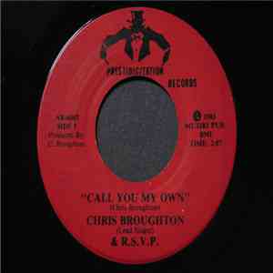 Chris Broughton (2 ), R.S.V.P  - Call You My Own