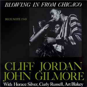 Cliff Jordan / John Gilmore - Blowing In From Chicago