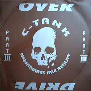 C-Tank - Nightmares Are Reality Part III