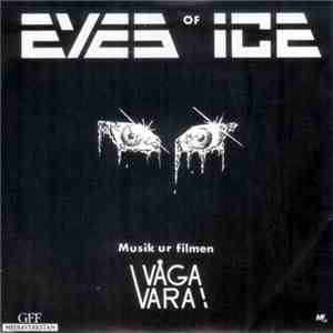 Eyes Of Ice - Musik Ur Filmen Våga Vara!
