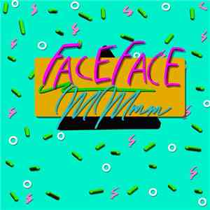FACEFACE - MMmm