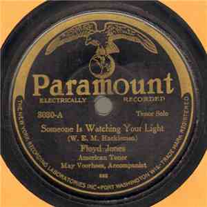 Floyd Jones  - Someone Is Watching Your Light / Open The Gates Of The Templ ...