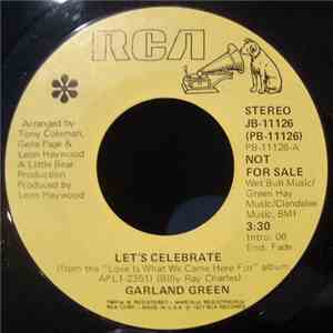 Garland Green - Let's Celebrate / Let Me Be Your Pacifier