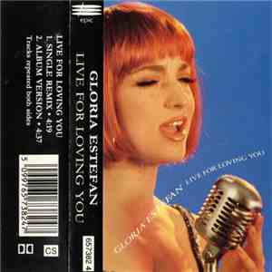 Gloria Estefan - Live For Loving You