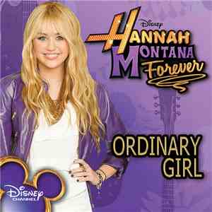 Hannah Montana - Ordinary Girl