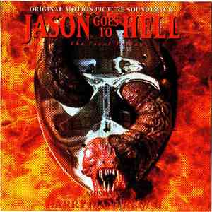 Harry Manfredini - Jason Goes To Hell - The Final Friday (Original Motion Picture Soundtrack)