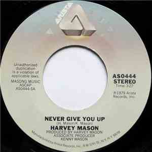 Harvey Mason - Never Give You Up / Say It Again