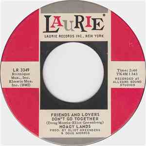 Hoagy Lands - Friends And Lovers Don't Go Together / Theme From The Other Side