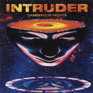 Intruder  - Dangerous Nights