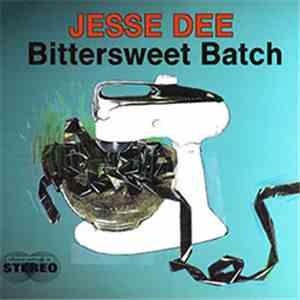 Jesse Dee - Bittersweet Batch
