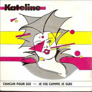 Kateline - Chacun Pour Soi