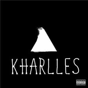 KHarlles - KHarlles (Exclusive)