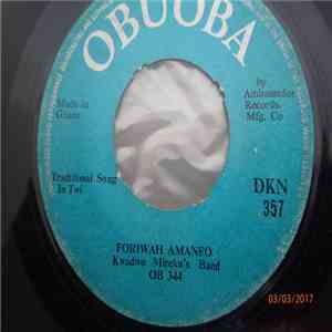 Kwadwo Mireku's Band - Foriwah Amanfo