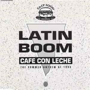Latin Boom - Cafe Con Leche