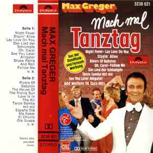 Max Greger - Mach Mal Tanztag