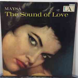 Maysa - The Sound Of Love