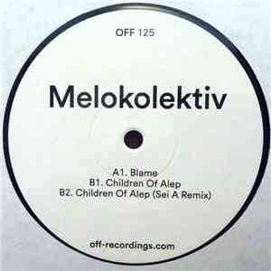 Melokolektiv - Children Of Alep