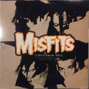 Misfits - 12 Hits From Hell: The MSP Sessions