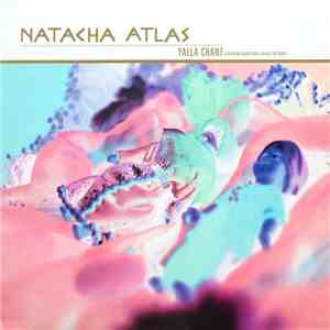 Natacha Atlas - Yalla Chant