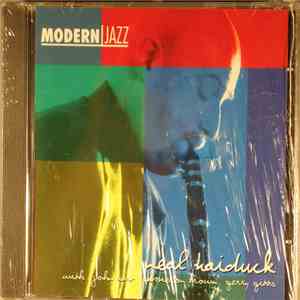 Neal Haiduck - Modern Jazz