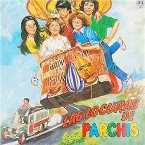 Parchis - Las Locuras De Parchis