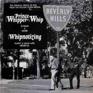 Prince Whipper Whip - Back 4 More Whipnotizing