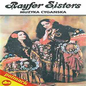 Rayfer Sisters - Muzyka cygańska
